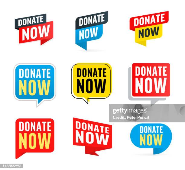 donate now set - banner, speech bubble, label, notification template. vector stock illustration with text - donate now stock illustrations