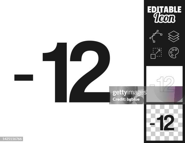 -12, minus twelve. icon for design. easily editable - algebra stock illustrations