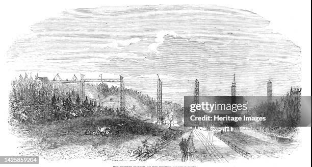 The Crumlin Viaduct, on the Western Valley Railway [in South Wales], 1854. '...each of the iron piers which are to support the girders...is, within...