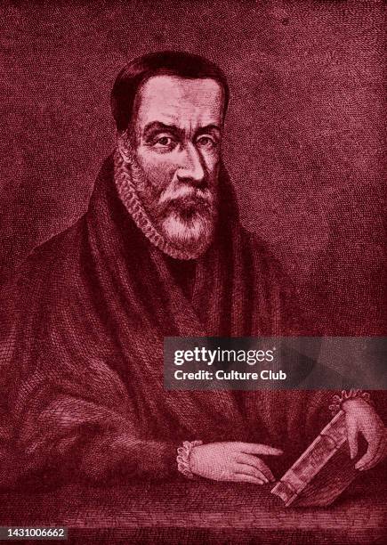 William Tyndale-portrait of the Religious reformer and scholar who translated the Bible into the Early Modern English of his day. C. 1494-October 6,...