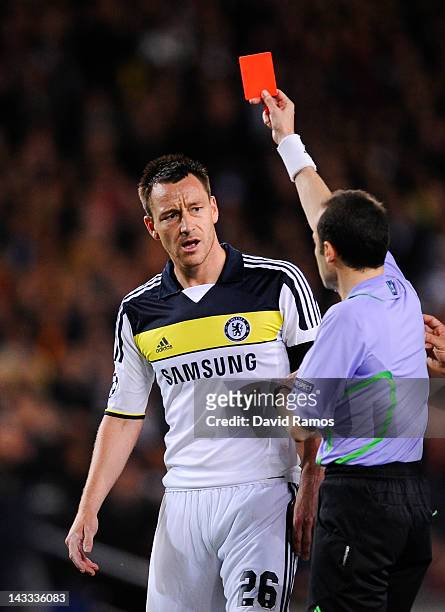 John Terry of Chelsea FC reacts as he is shown a red card by referee Cuneyt Cakir during the UEFA Champions League Semi Final, second leg match...