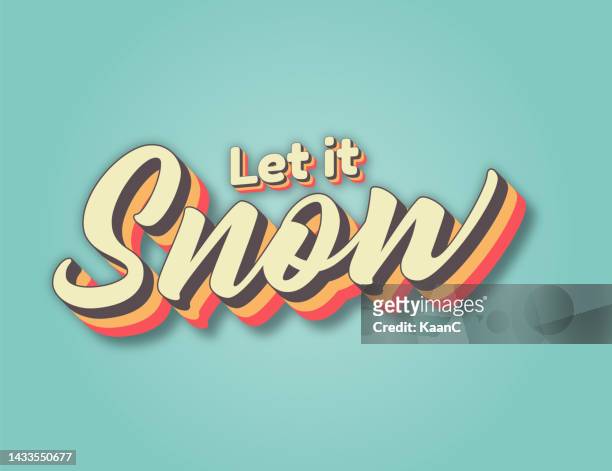 let it snow lettering. retro lettering. seasonal greeting card template. vector stock illustration - let it snow 幅插畫檔、美工圖案、卡通及圖標