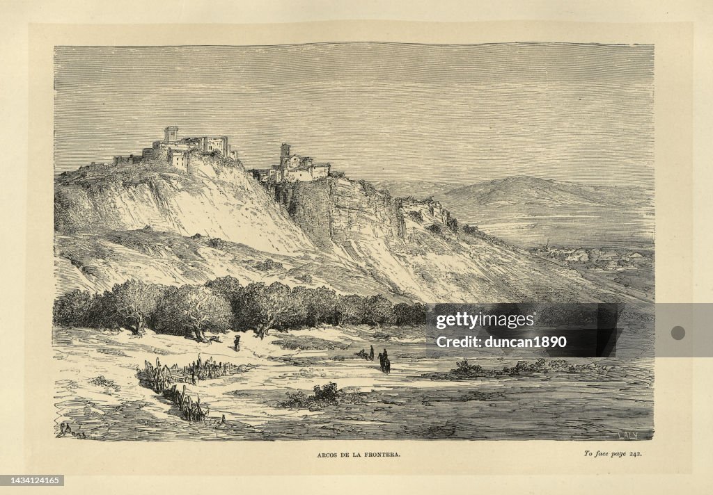 Arcos de la Frontera, Espanha, ilustrado por Gustave Dore, história espanhola do século XIX