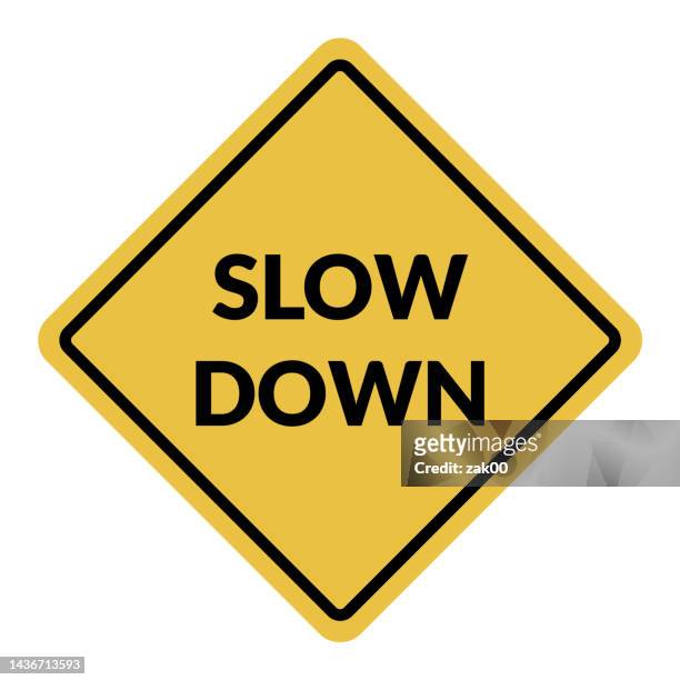 slow down sign - speed limit sign stock illustrations