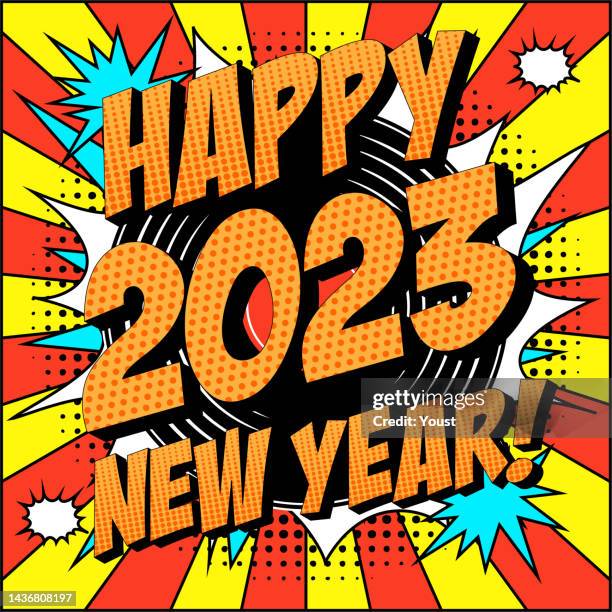 new year 2023 comic text on explosion speech bubble in pop art style. - new year cartoon stock illustrations