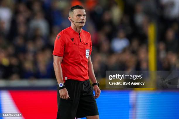 Referee Michael Oliver during the Group B - UEFA Champions League match between Club Brugge KV and FC Porto at the Jan Breydelstadion on October 26,...