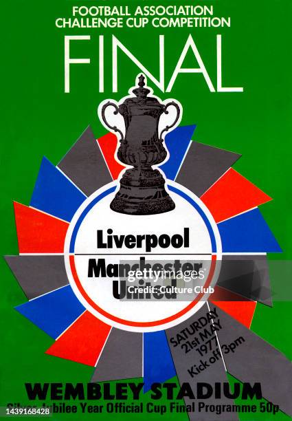 Football Association Challenge Cup Final, 21 May 1977. Silver Jubilee Year Official Programme. Football match between Liverpool and Manchester...