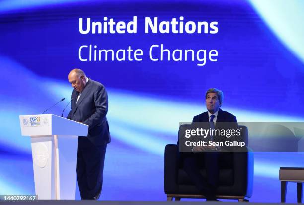 Special Presidential Envoy for Climate John Kerry listens as Sameh Shoukry, President of the UNFCCC COP27 climate conference, speaks at the COP27...