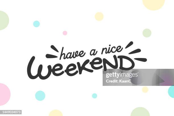 ilustraciones, imágenes clip art, dibujos animados e iconos de stock de que tengas un buen fin de semana de letras. plantilla de fin de semana. ilustración de stock vectorial. - actividad de fin de semana