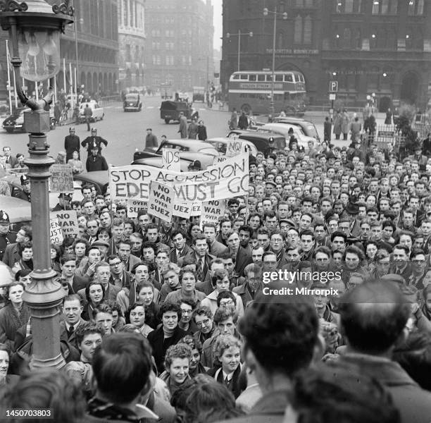 Students from Manchester University demonstrate against British policy in Egypt during the Suez Crisis, 1956 In October 1956, Egypt's President...