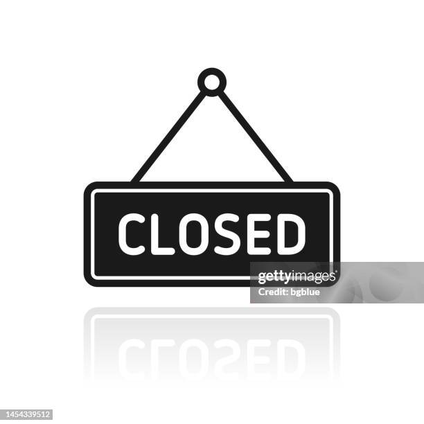 closed sign. icon with reflection on white background - flooring store stock illustrations