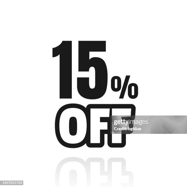 15 percent off (15% off). icon with reflection on white background - number 15 stock illustrations