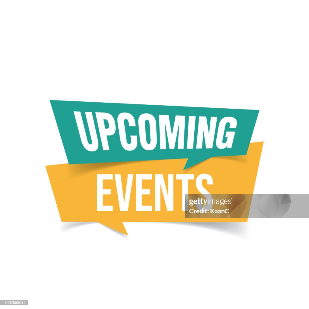 Upcoming events speech bubble banner. Label for business, marketing and advertising. Vector on isolated background. Vector stock illustration