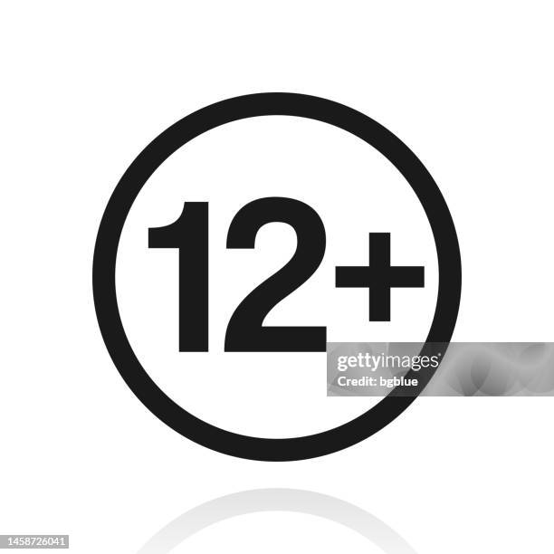 12+ twelve plus sign - age restriction. icon with reflection on white background - under attack stock illustrations