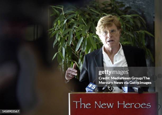 Robert Redford speaks about The New Heroes on June 20, 2005 in San Jose, Calif. The Skoll Foundation is sponsoring the four-part documentary series,...