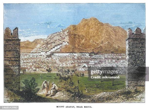 old engraved illustration of mount arafat, 20 km (12 mi) southeast of mecca, in the province of the same name in saudi arabia - makkah mosque stock pictures, royalty-free photos & images