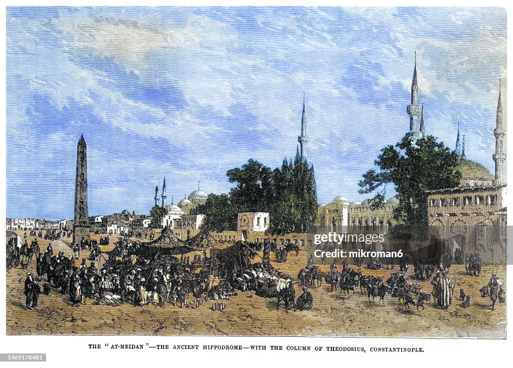 Old engraved illustration of the "At-Meidan" - ancient hippodrome - with Column of Theodosius, Constantinople