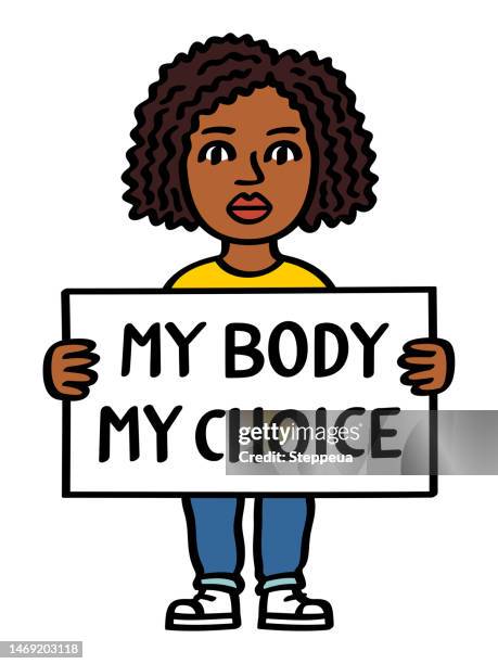 young black woman holding a placard with text "my body my choice" - girl power stickers stock illustrations