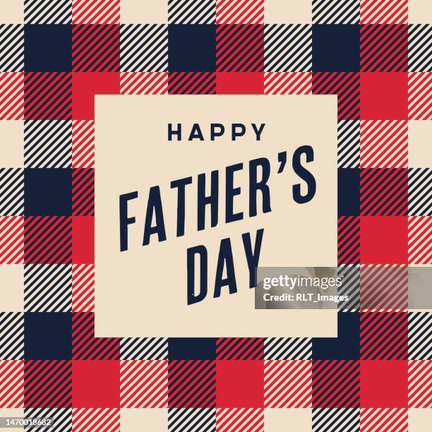 bildbanksillustrationer, clip art samt tecknat material och ikoner med happy father's day graphic with plaid motif - fathers day