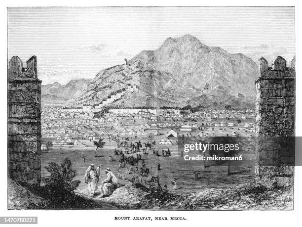 old engraved illustration of mount arafat, 20 km (12 mi) southeast of mecca, in the province of the same name in saudi arabia - old saudi man stock-fotos und bilder