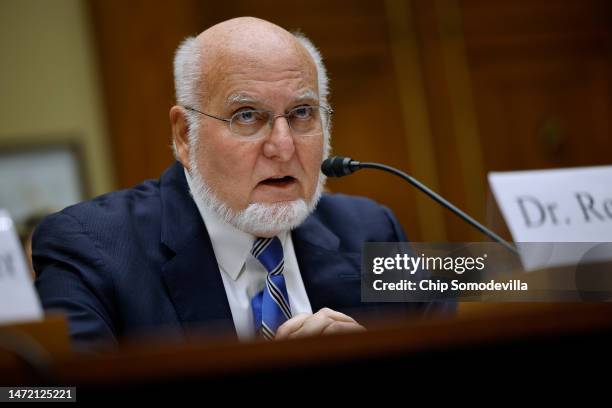 Dr. Robert Redfield, former director of the U.S. Centers for Disease Control and Prevention under former President Donald Trump, testifies before the...