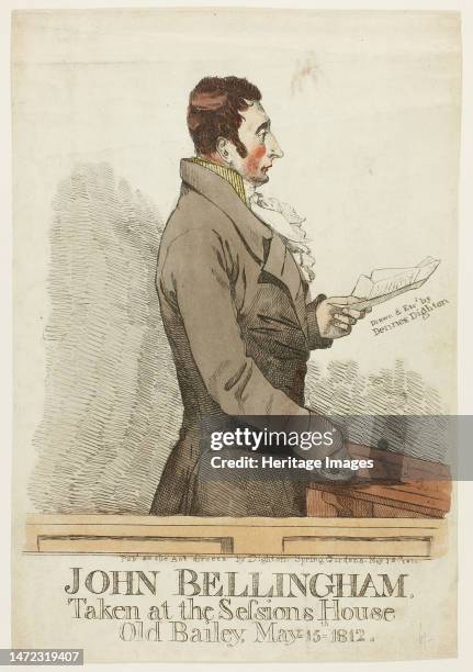 John Bellingham, n.d. 'Taken at the Sessions House, Old Bailey, May 15th 1812'. British Prime Minister Spencer Perceval was shot and killed in the...