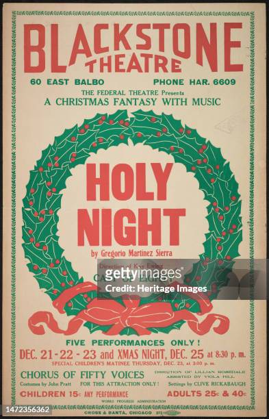 Holy Night, Chicago, 1937. 'Blackstone Theatre....The Federal Theatre Presents - A Christmas Fantasy with Music - Holy Night - by Gregorio Martinez...