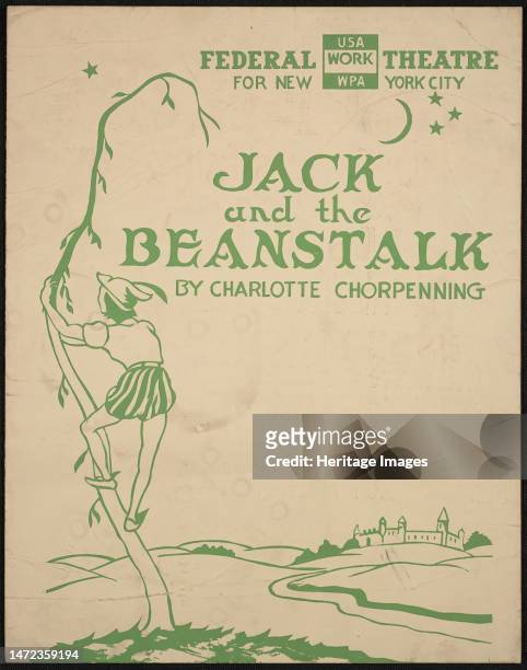 Jack and the Beanstalk, New York, [1930s]. The Federal Theatre Project, created by the U.S. Works Progress Administration in 1935, was designed to...