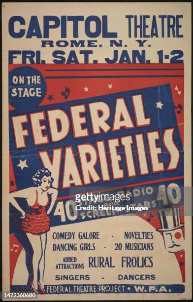 Federal Varieties, Rome, NY, [1930s]. The Federal Theatre Project, created by the U.S. Works Progress Administration in 1935, was designed to...