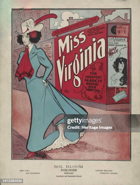 'Miss Virginia', 1899. 'The Greatest March Song Ever; words by Gene Jefferson, music by Bob Irving; sung with great success by Lucy Daly'. From a...