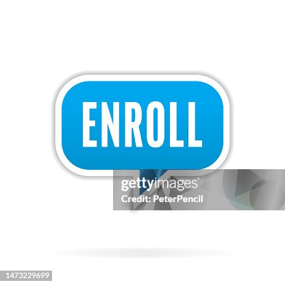 Enroll - Speech Bubble, Notification Template. Vector Stock Illustration with Text Enroll - Speech Bubble, Notification Template. Vector Stock Illustration with Text