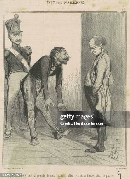 Ma patrie, a moi?..., 19th century. Parisian emotions - My homeland?... It's the sole of my boots.. I will soon no longer be of the homeland....