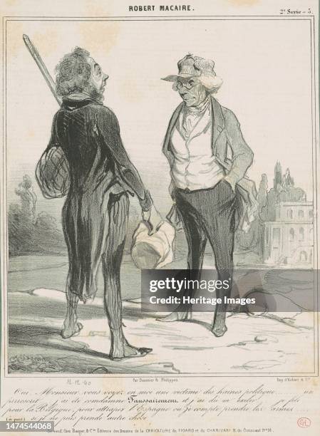 Oui, monsieur, vous voyez en moi une victime, 19th century. Robert Macaire - Yes, sir, you see in me a victim... Creator: Honore Daumier.