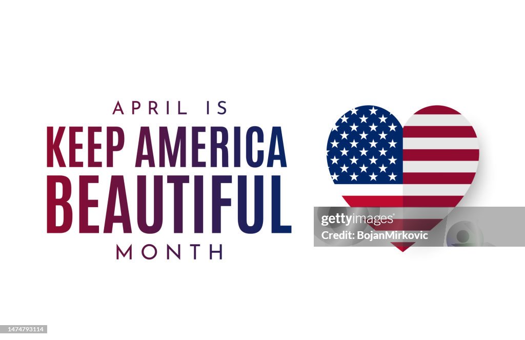 April Keeping Keep American Beautiful Month April Vector High-Res Vector Graphic ...
