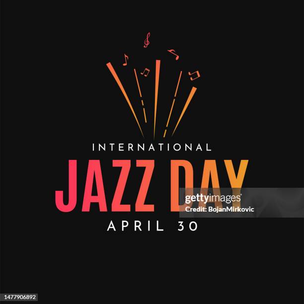 international jazz day poster, april 30. vector - international world music day stock illustrations