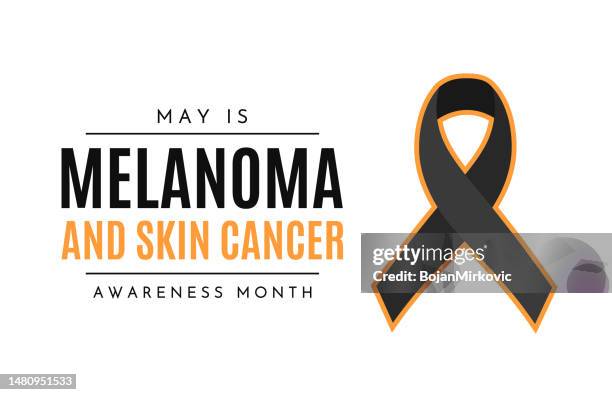 melanoma and skin cancer awareness month, may. vector - melanoma stock illustrations