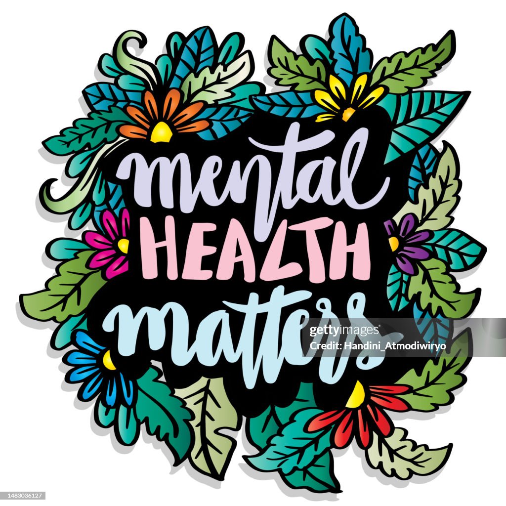 Heath Lettering Mental Health Matters Hand Lettering Poster Quotes High-Res Vector ...