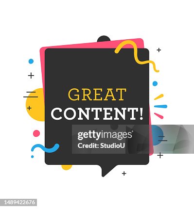 "Great Content" Speech Bubble Label Vector "Great Content" Speech Bubble Label Vector