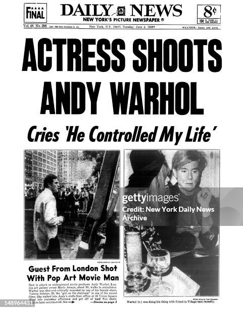 Daily News front page June 4, 1968 Headline: ACTRESS SHOOTS ANDY WARHOL Cries 'He Controlled My Life' - Guest From London With Pop Art Movie Man -...