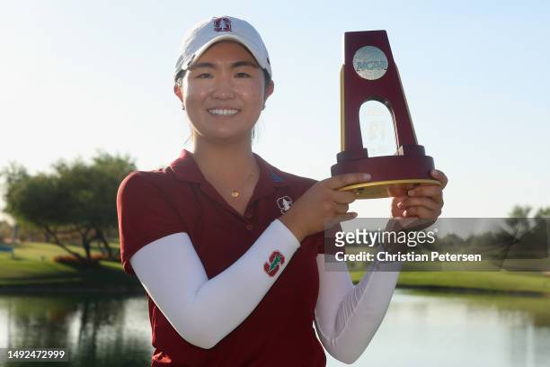 Rose Zhang of the Stanford Cardinal poses with the trophy after winning the NCAA women’s Golf Championships at Grayhawk Golf Club on May 22, 2023 in...
