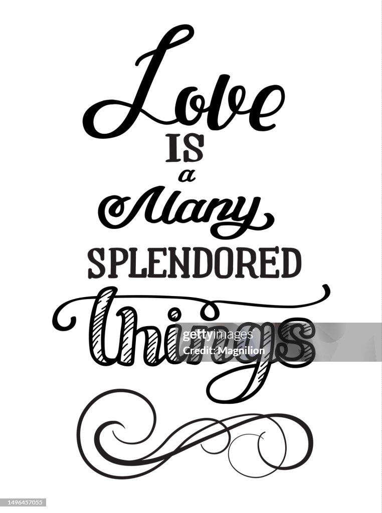 Splendor Love Love Is A Many Splendored Things Lettering High-Res Vector Graphic ...