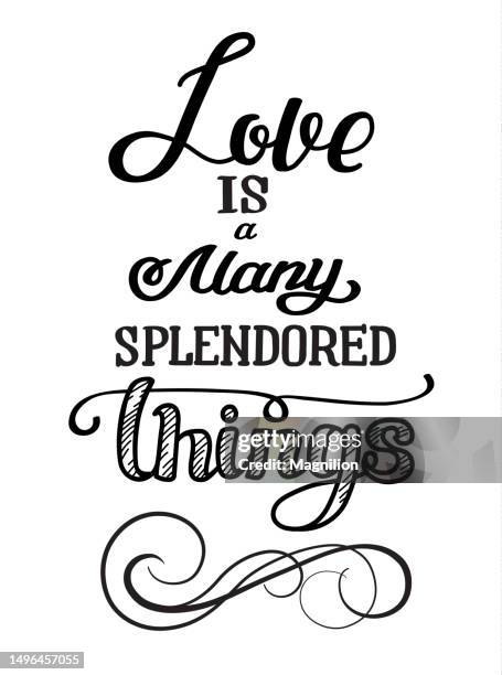 Love Is A Many Splendored Things Lettering High-Res Vector Graphic ...