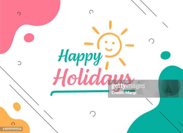 happy holidays abstract background - hello summer stock illustrations
