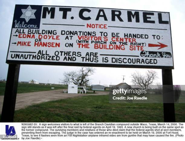 Sign welcomes visitors to what is left of the Branch Davidian compound outside Waco, Texas, March 14, 2000. The sign still stands as it was left...