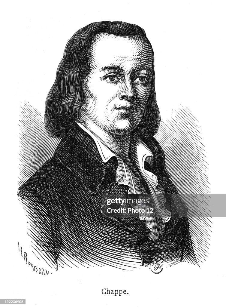 Born 25th December 1763 in Brulonen France- died 23rd January 1805 in Paris, He was an inventor who demonstrated the practical communication by semaphore, He was the first entrepreneur of telecomunications in the history of humanity.