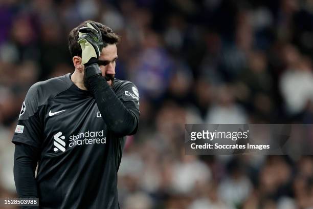 Allison Becker of Liverpool FC disappointed during the UEFA Champions League match between Real Madrid v Liverpool at the Estadio Santiago Bernabeu...