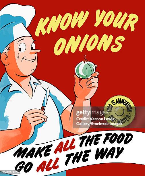 vintage world war ii poster of a chef holding an onion with a tear in his eye. it reads, know your onions, make all the food go all the way, food is ammunition don't waste it. - dont waste food stock-grafiken, -clipart, -cartoons und -symbole