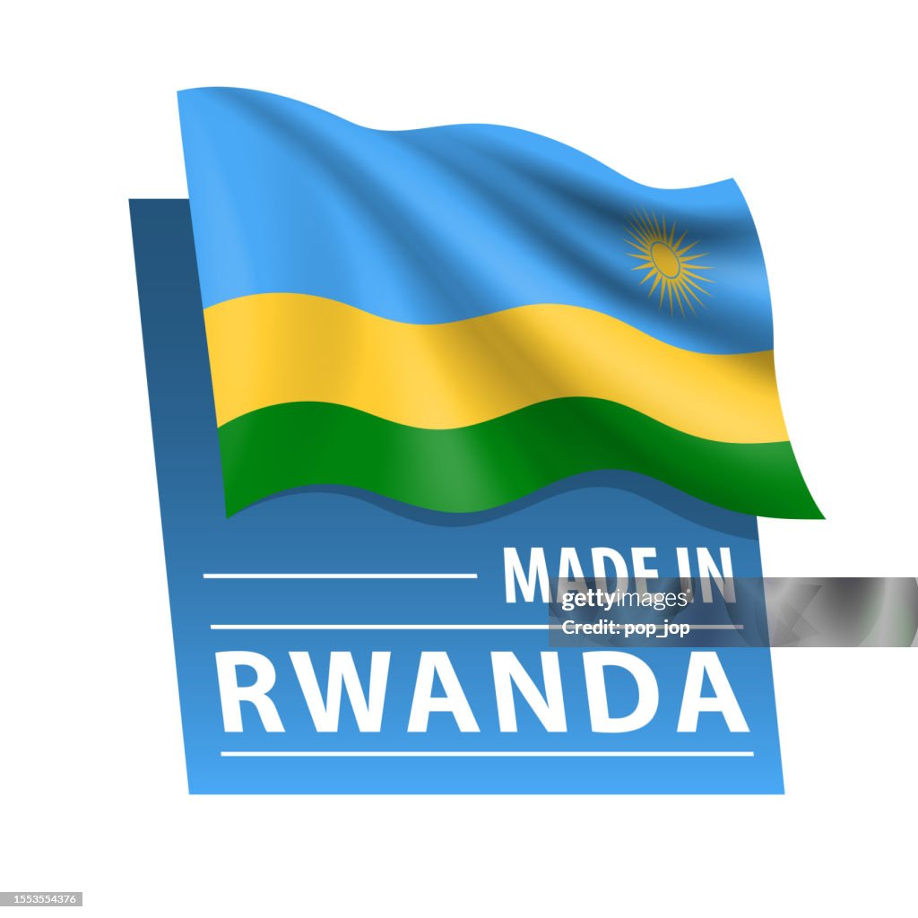 Made In Rwanda Vector Illustration Flag Of Rwanda And Text Isolated On ...