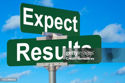 Project Expects Sign Expect Results Street Sign High-Res Stock Photo - Getty Images