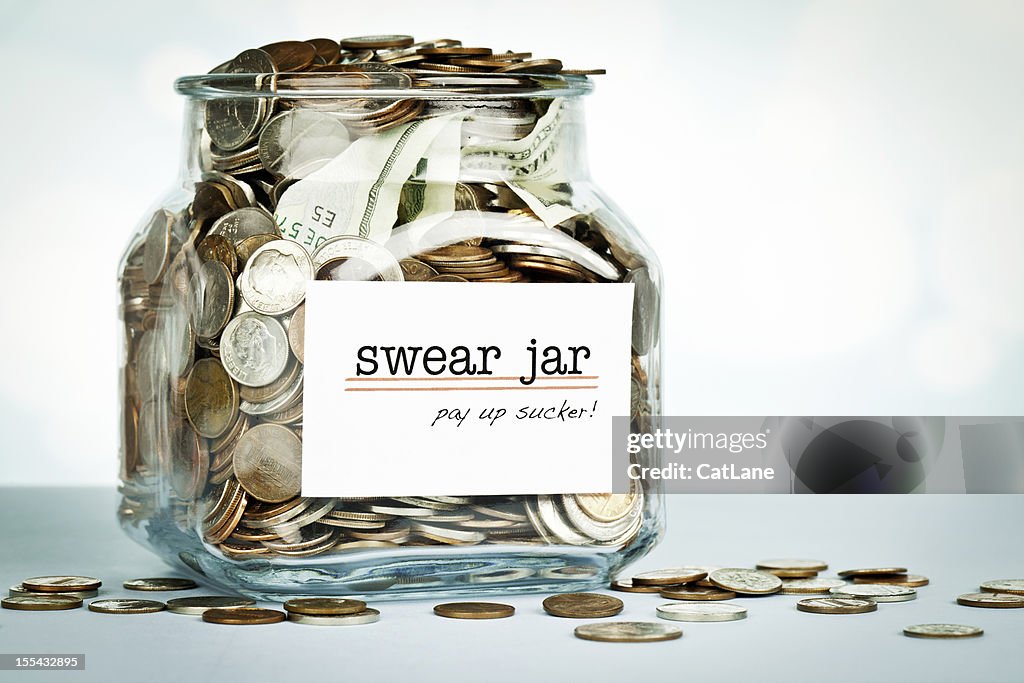 Over Flowing Swear Jar